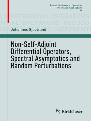 cover image of Non-Self-Adjoint Differential Operators, Spectral Asymptotics and Random Perturbations